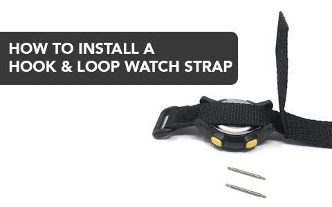 HOW TO INSTALL A HOOK AND LOOP WATCH STRAP